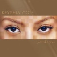 Keyshia Cole � Just Like You