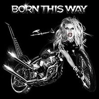 Lady Gaga � Born This Way