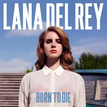 Lana Del Rey � Born to Die