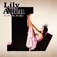 Lily Allen � It's Not Me, It's You