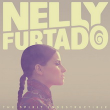 Nelly Furtado � The Spirit Indestructible