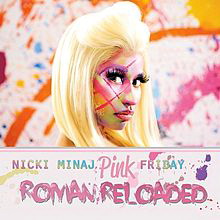 Nicki Minaj � Pink Friday: Roman Reloaded